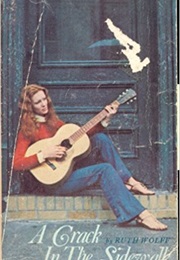 A Crack in the Sidewalk (Ruth Wolff)