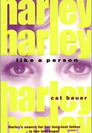 Harley Like a Person (Cat Bauer)