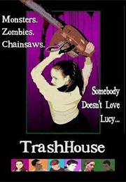 Trashhouse (2005)