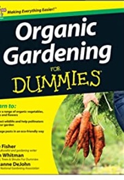 Organic Gardening for Dummies (Sue Fisher)