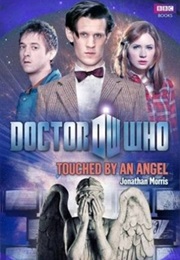 Touched by an Angel (Jonathan Morris)