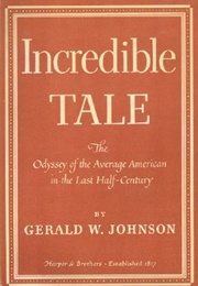 Incredible Tale (Gerald W. Johnson)