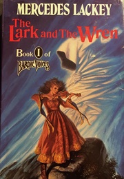 The Lark and the Wren (Mercedes Lackey)
