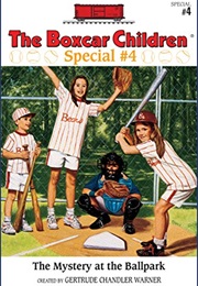 The Mystery at the Ballpark (Gertrude Chandler Warner)