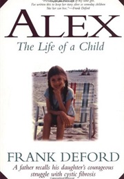 Alex: The Life of a Child (Frank Deford)