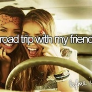 Go on a Raod Trip With My Friends