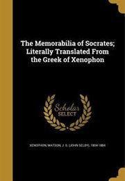 The Memorabilia of Socrates (Xenophon)