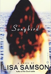 Songbird (Lisa Samson)