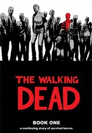 The Walking Dead, Book One (Robert Kirkman)