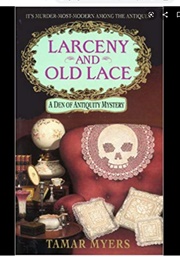 Larceny and Old Lace (Tamar Myers)