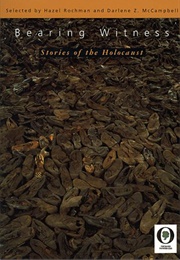 Bearing Witness: Stories of the Holocaust (Hazel Rochman)