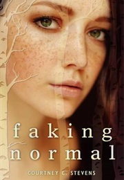 Faking Normal (Courtney C. Stevens)