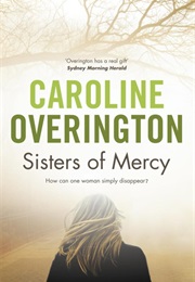Sisters of Mercy (Caroline Overington)