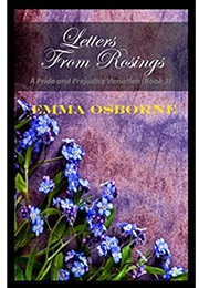 Letters From Rosings: A Pride and Prejudice Variation (Passage to Pemberley Book 3) (Emma Osborne)
