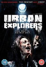 Urban Explorers Aka the Depraved