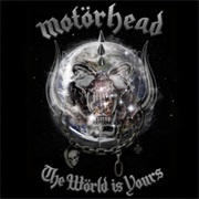 Motörhead - The Wörld Is Yours