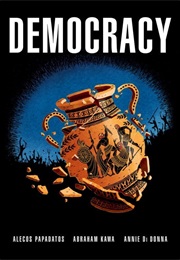 Democracy (Alecos Papadatos, Abraham Kawa, Annie Di Donna)