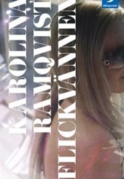 Flickvännen (Karolina Ramqvist)