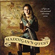 Maddigan&#39;s Quest (TV Series)