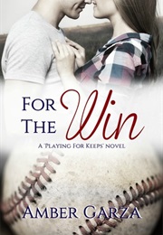 For the Win (Amber Garza)