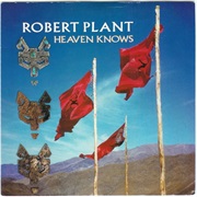 Heaven Knows - Robert Plant