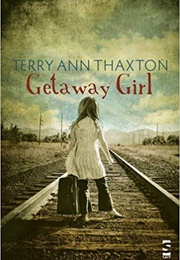 Getaway Girl (Terry Ann Thaxton)