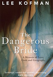 The Dangerous Bride (Lee Kofman)