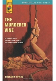 The Murderer Vine (Shepard Rifkin)