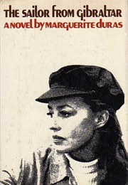The Sailor From Gibraltar (Marguerite Duras)