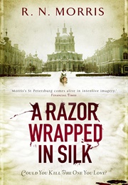 A Razor Wrapped in Silk (R.N. Morris)