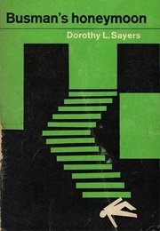 Busman's Honeymoon (Dorothy L. Sayers)