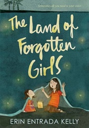The Land of Forgotten Girls (Erin Entrada Kelly)