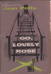 Go, Lovely Rose (Jean Potts)