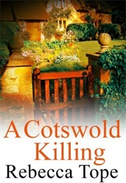 A Cotswold Killing (Rebecca Tope)