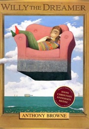 Willy the Dreamer (Anthony Browne)