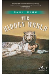 The Hidden World (Paul Park)