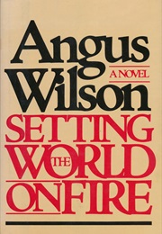 Setting the World on Fire (Angus Wilson)