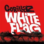 White Flag - Gorillaz