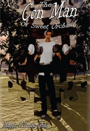 The Con Man of Sweet Orchard (Maggie D'Amato Goins)