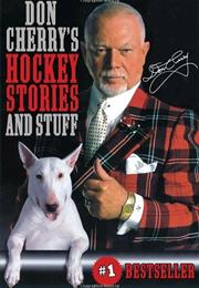 Don Cherry&#39;s Hockey Stories and Stuff