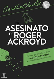 El Asesinato De Roger Ackroyd (Agatha Christie)