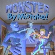 Monster by Mistake