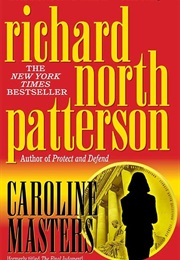 Caroline Masters (Richard North Patterson)