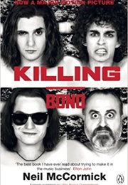Killing Bono (Neil McCormick)