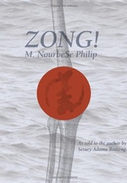 Zong! (M. Nourbese Philip)