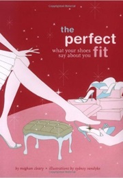 The Perfect Fit (Meghan Cleary)