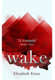 Wake (Elizabeth Knox)
