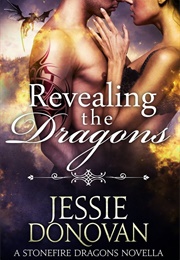 Revealing the Dragon (Jessie Donovan)