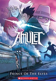 Amulet. Book Five, Prince of the Elves (Kazu Kibuishi)