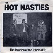 HOT NASTIES - Invasion of the Tribbles